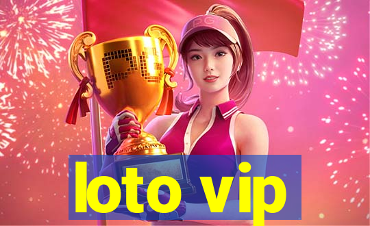 loto vip